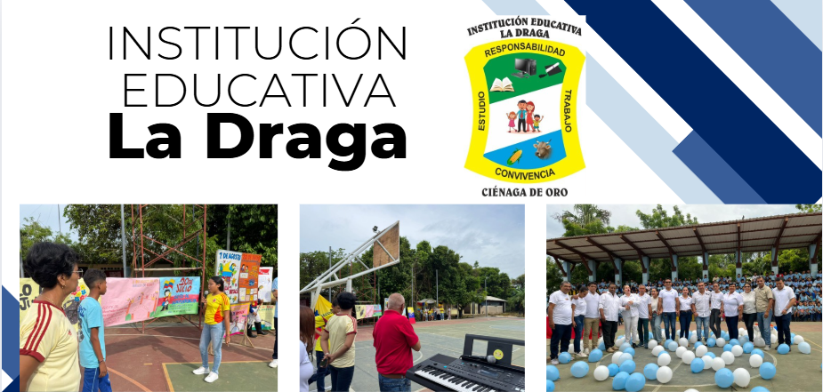 INSTITUCIÓN EDUCATIVA LA DRAGA